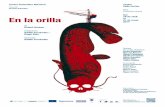 EN LA ORILLA - cdn.mcu.escdn.mcu.es/wp-content/uploads/2017/03/dosi_EN-LA-ORILLA.pdf · PRESENTACIÓN Después de su novela Crematorio (2007), Rafael Chirbes ahonda con En la orilla
