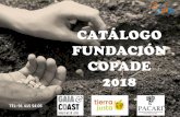 CATÁLOGO FUNDACIÓN COPADE 2018 - biocultura.org · Para Pacari es importante el trabajar en pro de mejorar la calidad de vida de las comunidades con las que trabaja, brindando asesoría