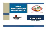 PLAN MUNICIPAL DE DESARROLLO - tuxpan …tuxpan-jal.gob.mx/web/P.M.D. Tuxpan Jalisco.pdf · articula al Plan Nacional de Desarrollo (PND) 2007-2012, ... El Plan Municipal de Desarrollo
