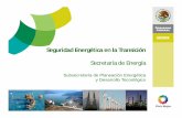 Seguridad Energética en la Transición - wecmex.org.mxwecmex.org.mx/presentaciones/2011_congreso_anual_conjunto_juan... · Las acciones de coordinación, en un marco de corresponsabilidad,
