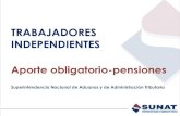 TRABAJADORES INDEPENDIENTES - …contenido.app.sunat.gob.pe/insc/Charlas+/Presentación+Trabajador... · y presentar la declaración jurada mensual de regularización. Trabajadores