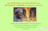 AL-ÁNDALUS: EL ISLAM EN LA PENÍNSULA …libroesoterico.com/biblioteca/islam/ALANDALUS_Ver,2.pdf · al-Ándalus: el islam en la penÍnsula ibÉrica (siglos viii-xv) prof. dr. d.