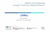 PROYECTO ECOJOGUINA Jornada “Producto y … · proyecto se despliega en el objetivo de reducción del impacto ... ESTRUCTURA CARCASA COJINES Transporte proveedores 461.16 …