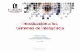 Introducción a los Sistemas de Inteligencia - dintel.org · válidas para evaluar las hipótesis establecidas. ... Necesidad de tener un conjunto de procedimientos y herramientas