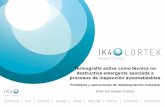 Eider Gorostegui Colinas - Jornada NDT IK4 | Jornada …jornadandt.ik4.es/wp-content/uploads/2017/05/170530-NDT-Jornada-IK... · Fundamentos y ventajas frente a los END tradicionales.
