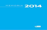 MEMORIA 2014 - Alsacia / Express · equipos de trabajo. ... desarrollan las actividades de planeamiento, torre de control y sistemas. ... administrativo y operativo controlado.