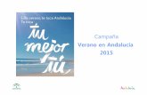 Campaña Verano Andalucía 2015 - turismoandaluz.com · Colabora en el programa de viajes y turismo Paralelo 20 de Radio marca y ha colaborado con Los 40 Viajes, Cadena Ser Viajes
