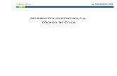 RIZOBACTER ARGENTINA S.A. CÓDIGO DE ÉTICA · Código de Ética 1.3. Misión de Rizobacter Rizobacter es una compañía de biotecnología agrícola completamente integrada que utiliza
