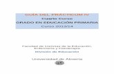 GUÍA DEL PRÁCTICUM IV - Junta de Andalucía · GUÍA DEL PRÁCTICUM IV Cuarto Curso GRADO EN EDUCACIÓN PRIMARIA Curso 2013/14 ... impreso) que incluirá la MEMORIA DE PRÁCTICAS