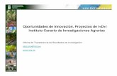 Oportunidades de Innovación. Proyectos de I+D+i …biotifarm.es/documentos/informacion-socios/ICIA-transferencia-tec... · multiplicación masiva de cepas locales de hongos formadores