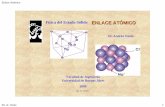 Física del Estado Sólido ENLACE ATÓMICOmaterias.fi.uba.ar/6210/Enlace Atómico-pres.pdf · 1º Las órbitas de los electrones en torno al núcleo son estacionarias, ... (radio