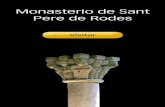 Monasterio de Sant Pere de Rodes - …monuments.mhcat.cat/content/download/9333/71897/file/Monestir+St... · espiritual, político y económico más importantes de su tiempo, capaz