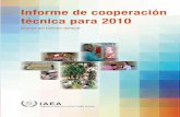 Informe de cooperación técnica para 2010 - iaea.org€¦ · Organismo Internacional de Energía Atómica P.O. Box 100, Centro ... de Corea un programa ... proyectos de CT. En el