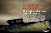 Libro proporcionado por el equipo - …descargar.lelibros.online/Gabriel Garcia Marquez/Relato de un... · caído al agua y desaparecido a causa de una tormenta en el mar Caribe.