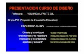 PRESENTACION CURSO DE DISEÑO - uv.es · Grupo PIE (Proyecto de Innovación Educativa) ... contra el tabaco, campañas de tráfico, desodorante AXE, anuncios de refrescos ). Los alumnos