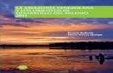 La Amazonía venezolana y los Objetivos de Desarrollo … · ciones o personalidades de origen local. ARA pretende contribuir con la reducción ... Per!l de los Estados de la Amazonía