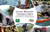 Deportes que vamos a desarrollar - « Educare Aventura CURSO MONI… · Bicicleta de Montaña: Rutas, ... Desarrollo y práctica de dos rutas en BTT. Kayak de Mar: ... CURSO MONITOR