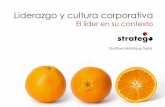Liderazgo y cultura corporativa - Iniciobiamericas.com/presentaciones/2013/Liderazgo/liderazgo.pdf · Una cultura corporativa saludable se caracteriza por: Valores claramente definidos