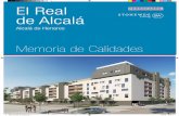 El Real de Alcalá - simaexpo.com · Bajo todas las viviendas aislamiento al ruido de impacto. ... con cierre progresivo y extracción total. ... con espejo y felpudo encastrado en