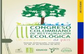 Libro de Resúmenescongreso2018.redcre.com/pdf/Memorias/2016-Resumenes-III...Libro de Resúmenes III Congreso Colombiano de Restauración Ecológica: Un Compromiso de País 10 Simposio