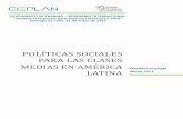 POLITICAS SOCIALES PARA LAS CLASES MEDIAS … · Políticas Sociales para las Clases Medias en América Latina1 Osvaldo Larrañaga, PNUD2 1. Introducción ... Colombia, Costa Rica,