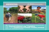 GRICULTORES FAMILIARES EN LA ARGENTINA - … · EN LA ARGENTINA RELEVAMIENTO Y SISTEMATIZACIÓN dE pROBLEMAS d E TIERRA d E LOS A GRICULTORES FAMILIARES EN LA ARGENTINA. u RELEVAMIENTO