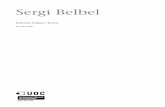 Sergi Belbel PID 00174200 - openaccess.uoc.eduopenaccess.uoc.edu/webapps/o2/bitstream/10609/54121/9/Teatre... · matúrgia de Sergi Belbel és la seva concepció del fet teatral.