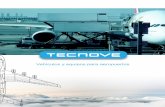 Vehículos y equipos para aeropuertos - tecnove.com€¦ · Nuestra filosofía tiene como objetivo la perfección en los procesos de producción, ... Sistema de elevación ... observación