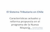 El Sistema Tributario en Chilebiblioteca.iplacex.cl/RCA/El sistema tributario en Chile.pdf · • El FUT es un registro contable de las utilidades que no han sido retiradas de la