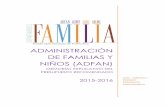 ADMINISTRACIÓN DE FAMILIAS Y NIÑOS (ADFAN) · ... como un componente programático y operacional del Departamento de la Familia ... 94 de 5 de junio de 1973, ... desarrollo de trabajo