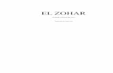 EL ZOHAR - libroesoterico.comlibroesoterico.com/biblioteca/Cabala/El Zohar - Atribuido a Rabi... · A finales del siglo xiv empieza a desarrollarse lo que se ha venido a llamar Cábala