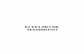 El YELMO DE MAMBRINO - donquijoteliberado.comdonquijoteliberado.com/pdf/balsamo/yelmo.pdf · subrepticiamente un proyecto de identificación Loyola-Quijote consistente en atribuir