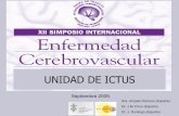 UNIDAD DE ICTUS - Sociedad de Neurología del … de ictus... · 2009-09-15 · tras ajustar por edad, sexo y gravedad, ... encargado de la asistencia y tratamiento del ... rehabilitación