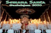 SEMANA SANTA 2010 - guadalajara.es · San Juan de la Cruz El Salvador(c./ Bolarque) San Pascual Bailón. Ntra. Sra de la Asunción(Usanos). ... Desde la parroquia de San Nicolás
