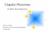 Claudio Ptolomeo - Bitácoras de Matemáticasblogs.mat.ucm.es/shm/wp-content/uploads/sites/17/2012/05/Ptolomeo... · Esfericidad de la Tierra y del Cielo ... no correspondiente a