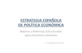 ESTRATEGIA ESPAÑOLA DE POLÍTICA ECONÓMICA · • El peso de España en el PIB de la UE-15 casi se ha triplicado desde 1960: del 3,7% al 9,1%.