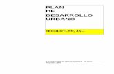 PLAN DE DESARROLLO URBANO - …sedeur.app.jalisco.gob.mx/planes-centros-poblacion/tecolotlan/doc... · Desarrollo Urbano de Centro de Población, los cuales deben ser entendidos como