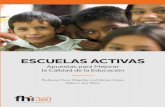Escuelas Activas: Apuestas para Mejorar la Calidad de … · Colombia coordinó la organización, capacitación y conformación de equipos ... valiosos comentarios y especial afecto