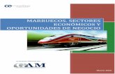 MARRUECOS. SECTORES ECONÓMICOS Y OPORTUNIDADES DE …€¦ · SECTORES ECONÓMICOS Y OPORTUNIDADES DE ... información y análisis de los sectores clave de la economía ... alrededor