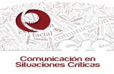 Comunicación en Situaciones Críticas - Biblioteca CEEMagora.ceem.org.es/.../comunicacionensituacionescriticasONT.pdf · Papel de los profesionales de la salud en el duelo inmediato