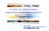 ACCION 1.4.1. (Sector Público) Capacitación en … RT - KG/Publico Colombia.pdf · • Comercio internacional y normas técnicas ... marcado o etiquetado aplicables a un producto,