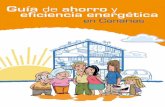 Guía de ahorro y energía eficiente en Canarias - … · – Climatización de piscinas: se necesitan unos 26ºC, ... El calentamiento desigual de la ... el carbón mineral, el gas