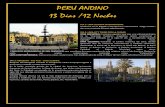 PERU ANDINO 13 Días /12 Noches - peruviajes.es · En la tarde recorrido guiado de la ciudad ... del Perú, la Catedral, un ejemplo de la arquitectura ... turno es de 06:00 a 12:00