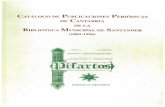 Catálogo de publicaciones periódicas de Cantabriacentrodeestudiosmontaneses.com/wp-content/uploads/DOC_CEM/... · de 1908, la Biblioteca Municipal de Santander ha ido incrementando
