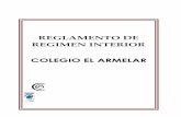 REGLAMENTO DE REGIMEN INTERIOR - Colegio El …colegioelarmelar.org/wp-content/uploads/2016/05/RRI.pdf · Se actualiza el presente Reglamento de acuerdo a la siguiente normativa: