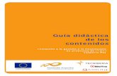 Guía didáctica de los contenidos - webcurso.es · la I+D+I, tanto en el sector público, como en el privado. ... Gestión y financiación de proyectos I+D+i - 9 2. Mapa conceptual