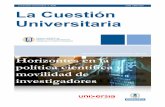 La Cuestión Universitaria, 4. 2008 La Cuestión …polired.upm.es/public/journals/21/04.pdf · consolidación de nuestro sistema de I+D+i en su dimensión internacional. Es por ello
