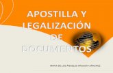 MARIA DE LOS ÁNGELES ARGUETA SÁNCHEZarsee.org.mx/wp-content/uploads/2015/04/apostilla-y-legalización... · o de un secretario, oficial o agente judicial. Los documentos administrativos.