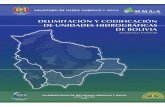 y Codificación de Unidades Hidrográficas de Boliviabivica.org/upload/delimitacion-unidades-hidrograficas_resumen.pdf · Delimitación y Codificación de Unidades Hidrográficas