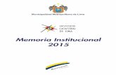 Memoria Institucional 2015 - ICL · gicos de la Provincia de Lima, seleccionado Garagay, Templo en U de más de 3,500 años de antigüe - dad, en el distrito de San Martín de Porres,